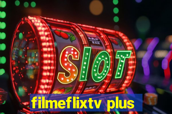 filmeflixtv plus